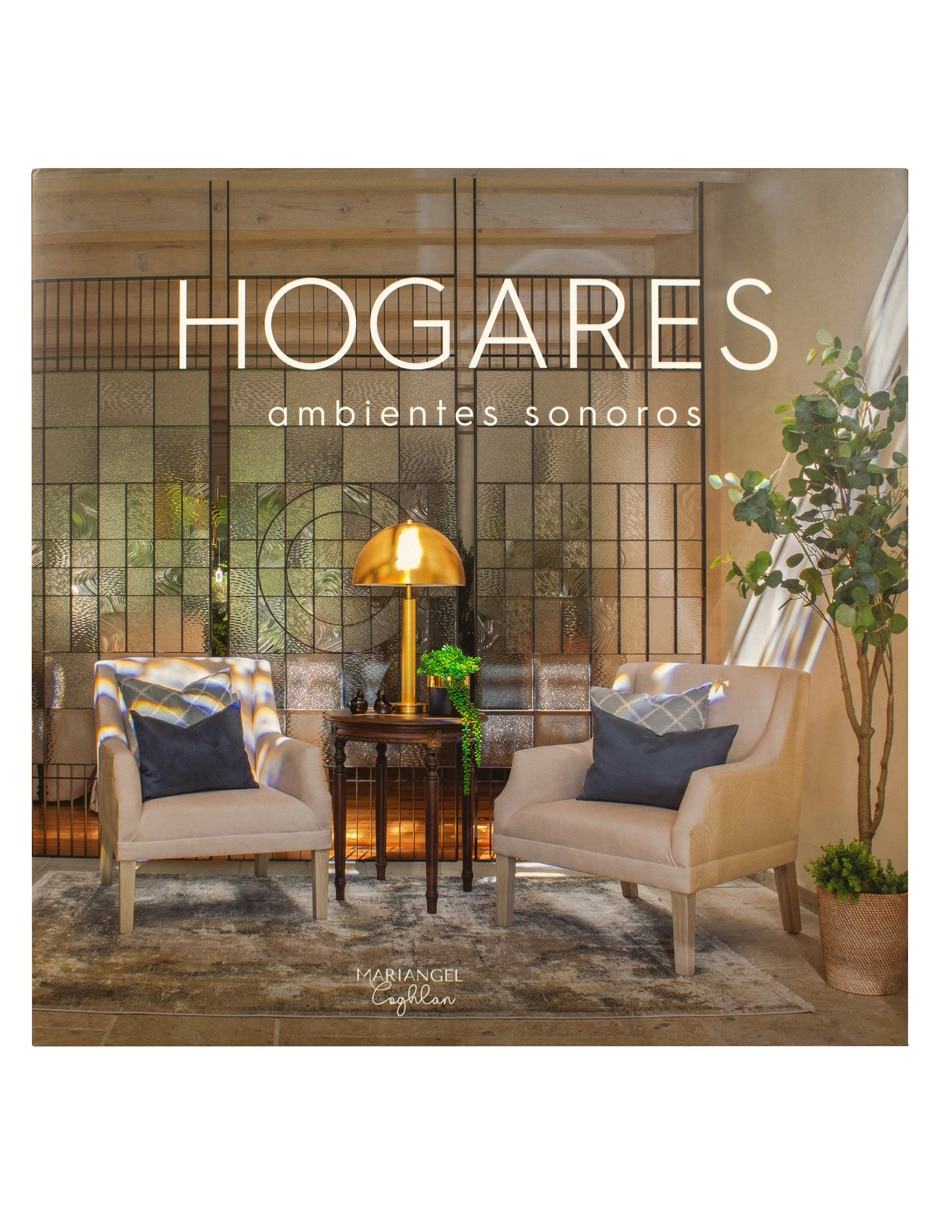 Libro Hogares ambientes sonoros de Mariangel Coghlan Libro Hogares ambientes sonoros de Mariangel Coghlan